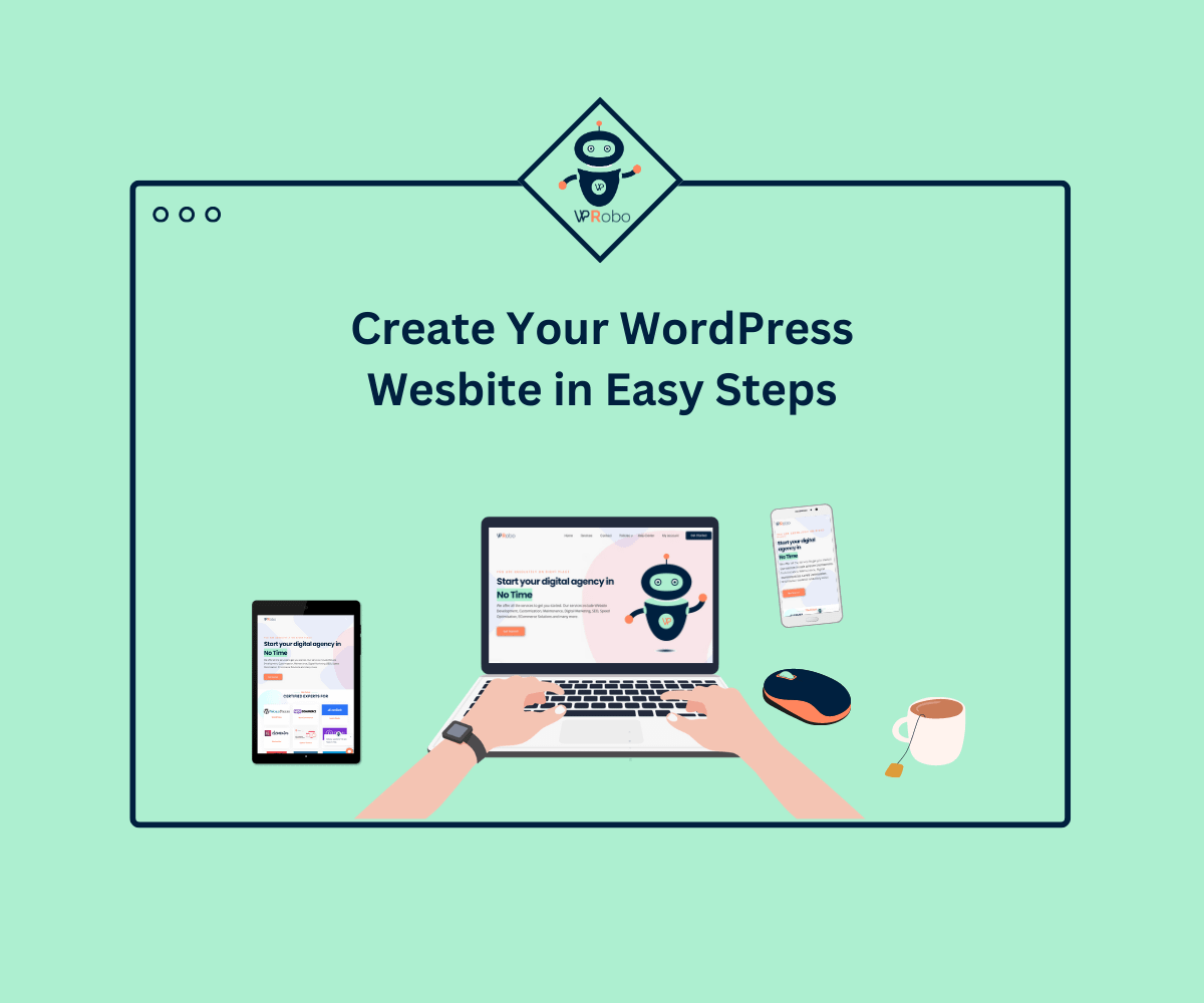 Create Your WordPress Wesbite in Easy Steps