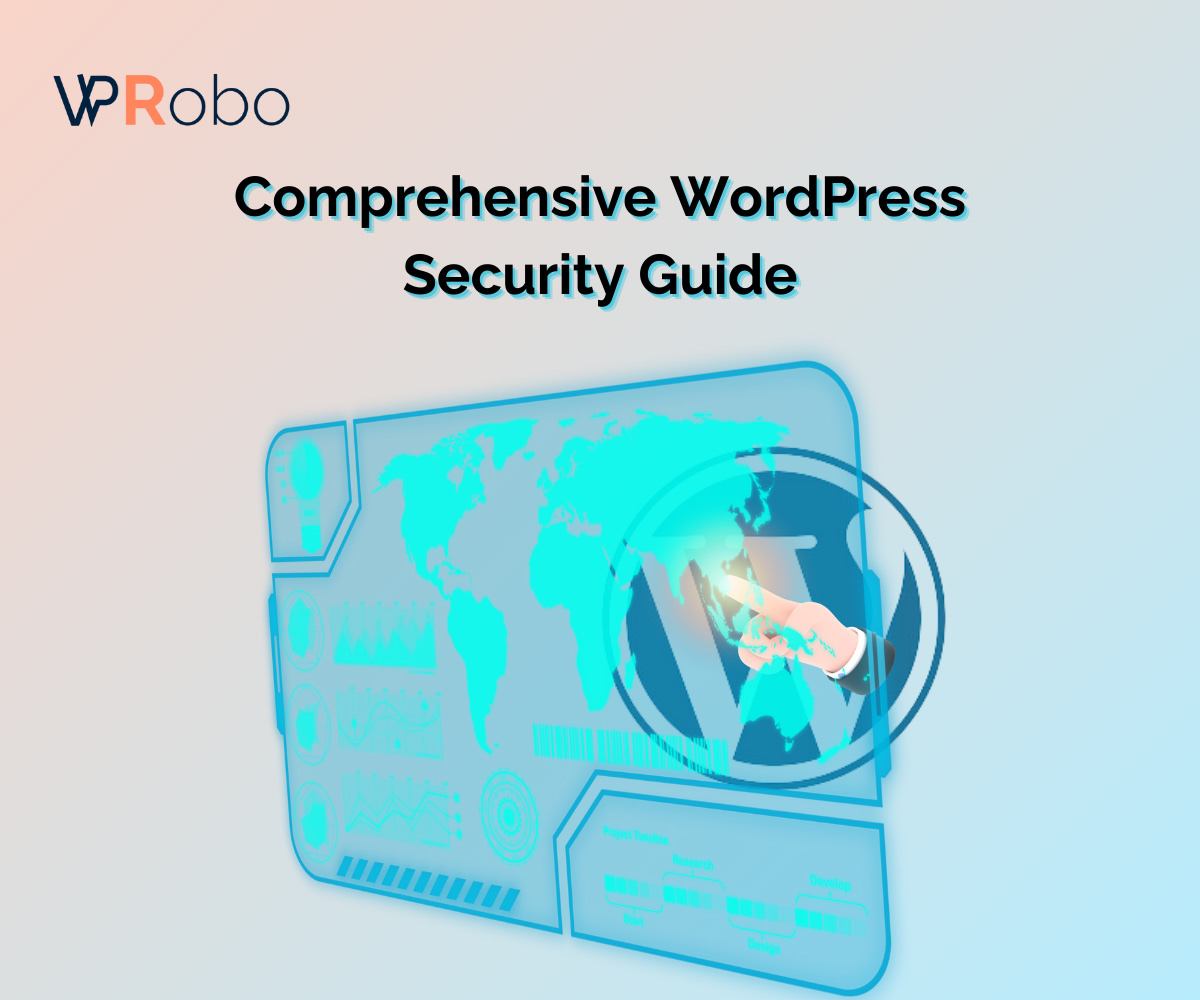 Comprehensive WordPress Security Guide