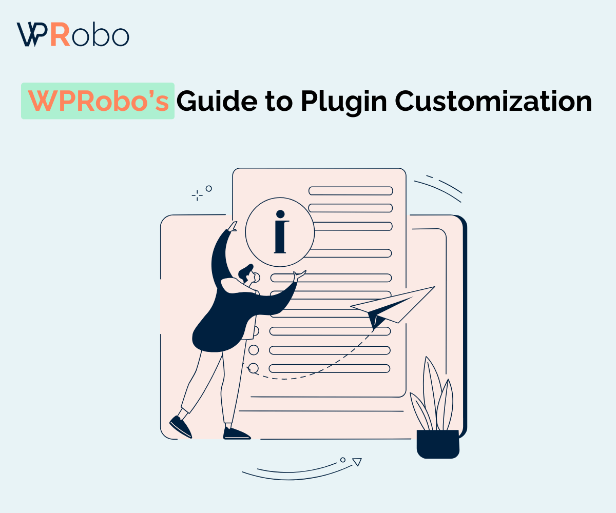 WPRobo’s Guide to Plugin Customization